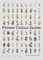 Michael Putnam Taylor Putnam Flower Colour Guide (Taschenbuch) (US IMPORT)