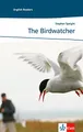 The Birdwatcher: Englische Lektüre für das 1. Lernjahr. Mit Annotationen (Klett English Readers)