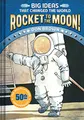 Big Ideas That Changed the World 1: Rocket to the Moon!