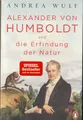 📚 Alexander von Humboldt und die Erfindung der Natur * Andrea Wulf, Taschenbuch