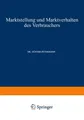 Marktstellung und Marktverhalten des Verbrauchers Günter Petermann