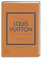 Little Book of Louis Vuitton: Die Geschichte des le... | Buch | Zustand sehr gut