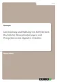 Lizenzierung und Haftung von KI-Systemen. Rechtliche Herausforderungen und Perspektiven im digitalen Zeitalter