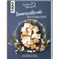 Immerwährende Adventskalender. Weihnachtliche DIY-Projekte, die nachhaltig Freude schenken.