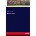 Hansebooks Bayard Taylor (Albert H. Smyth, 2021) (56206102)