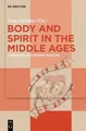 Gaia Gubbini Body and Spirit in the Middle Ages (Gebundene Ausgabe) (US IMPORT)