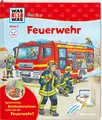 WAS IST WAS Junior Band 4. Feuerwehr: Welche Aufgaben hat die Feuerwehr? Wie verhält man sich bei einem Brand? (WAS IST WAS Junior Sachbuch, Band 4)