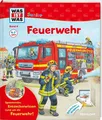 Feuerwehr / Was ist was junior Band 4 Welche Aufgaben hat die Feuerwehr? Wie ...