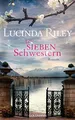 Die sieben Schwestern: Roman