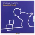 Maurizio Petrelli Maurizio Petrelli - Scatole Di Vetro (CD)