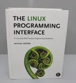 The Linux Programming Interface: A Linux and UNIX S... | Buch | Zustand gut