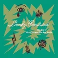 Lovely Creatures-The Best of...(1984-2014) | Nick Cave & The Bad Seeds | Deutsch