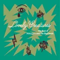 Cave,Nick & The Bad Seeds / Lovely Creatures-The Best of...(1984-2014)