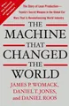 The Machine That Changed the World: The Story of Lean Production-- Toyota's
