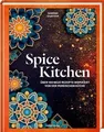 Spice Kitchen: Über 100 neue Rezepte inspiriert von... | Buch | Zustand sehr gut