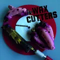 Wax Cutters (Black Vinyl) [Vinyl LP]