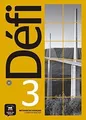 Méthode de français Défi 3 B1 : Cahier dexercices von B... | Buch | Zustand gut