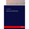 Hansebooks Little Guzzy and Other Stories (Deutsch, John Habberton, 2017) (55914291)