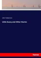 John Habberton | Little Guzzy and Other Stories | Taschenbuch | Englisch (2017)