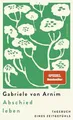 Abschied leben: Tagebuch eines Zeitgefühls Buch Rowohlt Hardcover