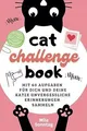 cat challenge book: Mit 60 Aufgaben für dich und de... | Buch | Zustand sehr gut