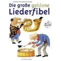 Die große goldene Liederfibel