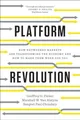 Platform Revolution: How Networked Markets a by Sangeet Paul Choudary 0393354350