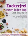 Eva Maria Lockstädt | Zuckerfrei essen jeden Tag | Taschenbuch | Deutsch (2024)