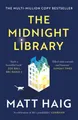 The Midnight Library: The No.1 Sunday Times bestseller and worldwide phenom