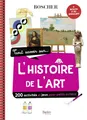 Tout savoir sur l'histoire de l'art: Avec 1 poster et des autocollants