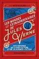 Les mondes extraordinaires de Jules Verne - Aux ori... | Buch | Zustand sehr gut