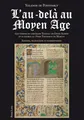 L’au-delà au Moyen Age: « Les visions du chevalier Tondal » de David Aubert et sa source la « Visio Tnugdali » de Marcus- Edition, traduction et commentaires