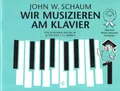 John W. Schaum Wir musizieren am Klavier Band 1 Schule für Kinder Noten