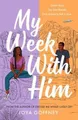 Joya Goffney My Week with Him (Taschenbuch)