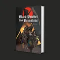 Black Powder and Brimstone Core Rulebook (Fantasy RPG, Digest-Sized Hardback)