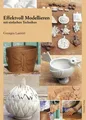 Effektvoll modellieren mit einfachen Techniken ~ Georges Lan ... 9783936489217
