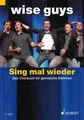 Sing mal wieder: Das Chorbuch von not specified | Buch | Zustand gut