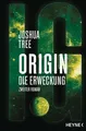 Origin – Die Erweckung: Die Origin-Trilogie Band 2.... | Buch | Zustand sehr gut