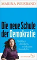 Die neue Schule der Demokratie Marina Weisband