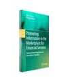 Promoting Information in the Marketplace for Financial Services: Financial Marke