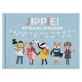 Jippie! Ich bin ein Schulkind