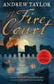 The Fire Court: A gripping historical thriller from by Taylor, Andrew 0008119147