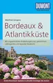 DuMont Reise-Taschenbuch Reiseführer Bordeaux & Atlantikküste: mit Online-Updates als Gratis-Download