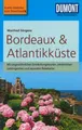 Bordeaux & Atlantikküste - DUMONT Reise-Taschenbuch von Manfred Görgens (2016)