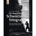 Die Magie der Schwarzweißfotografie
