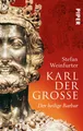 Karl der Große ~ Stefan Weinfurter ~  9783492306126