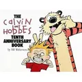The Calvin and Hobbes Tenth Anniversary Book Calvin and Hobbes