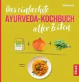 Das einfachste Ayurveda-Kochbuch aller Zeiten Buch Trias