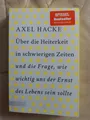 Über die Heiterkeit in schwierigen Zeiten und die Frage, wie wichtig uns der Ern