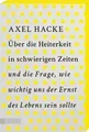 Über die Heiterkeit in schwierigen Zeiten und die F... | Buch | Zustand sehr gut